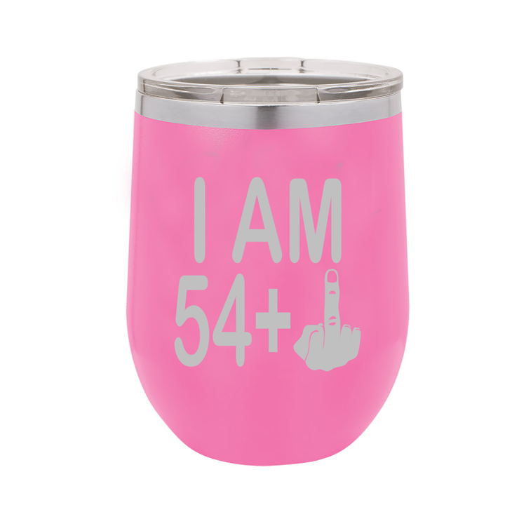 I Am 54 + Middle Finger - Polar Camel Wine Tumbler with Lid - 55th Birthday
