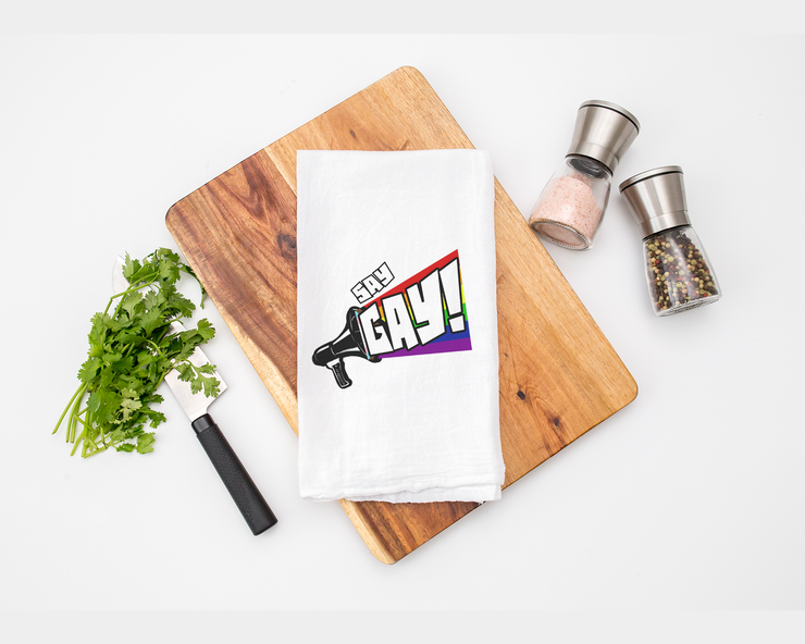 Say Gay Tea Towel - Flour Sack Cotton Kitchen Towel