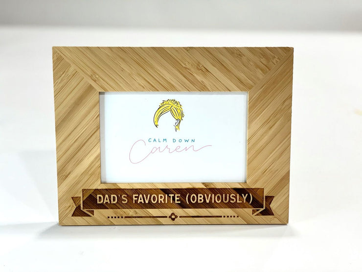 Dad's Favorite (Obviously) - Bamboo Photo Frame
