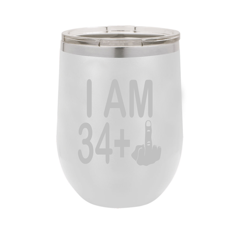 I Am 34 + Middle Finger - Polar Camel Wine Tumbler with Lid - 35th Birthday