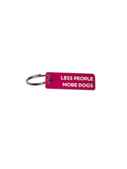 Less People More Dogs - Acrylic Key Tag